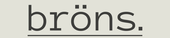 Bröns. Breakfast & Lunch